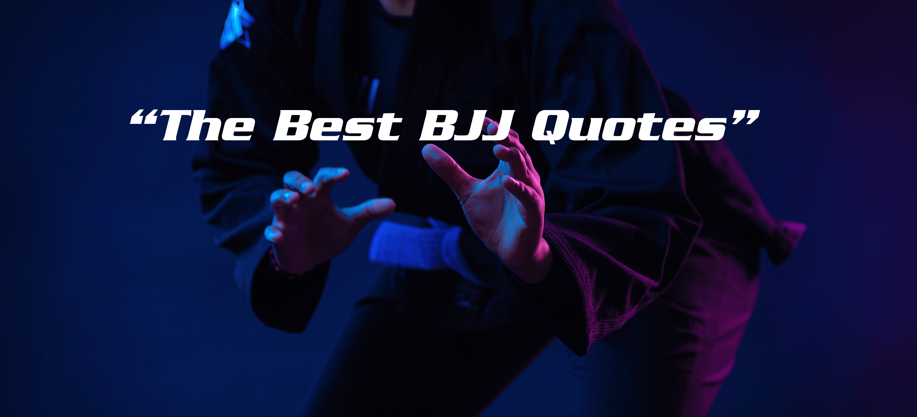 Inspirational Quotes from Rickson Gracie, Roy Dean, and John Danaher - CYPHR Combat